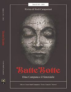 Nasce Batte Botte rivista letteraria dedicata al poeta Dino Campana